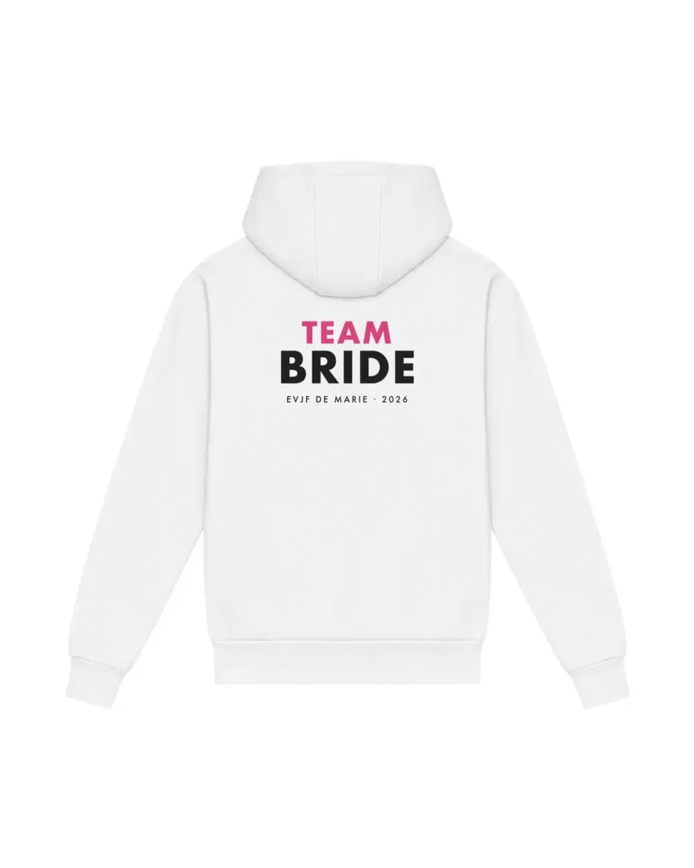 Hoodie EVJF personnalisé blanc, marquage Team Bride avec le prénom de la future mariée et l’année