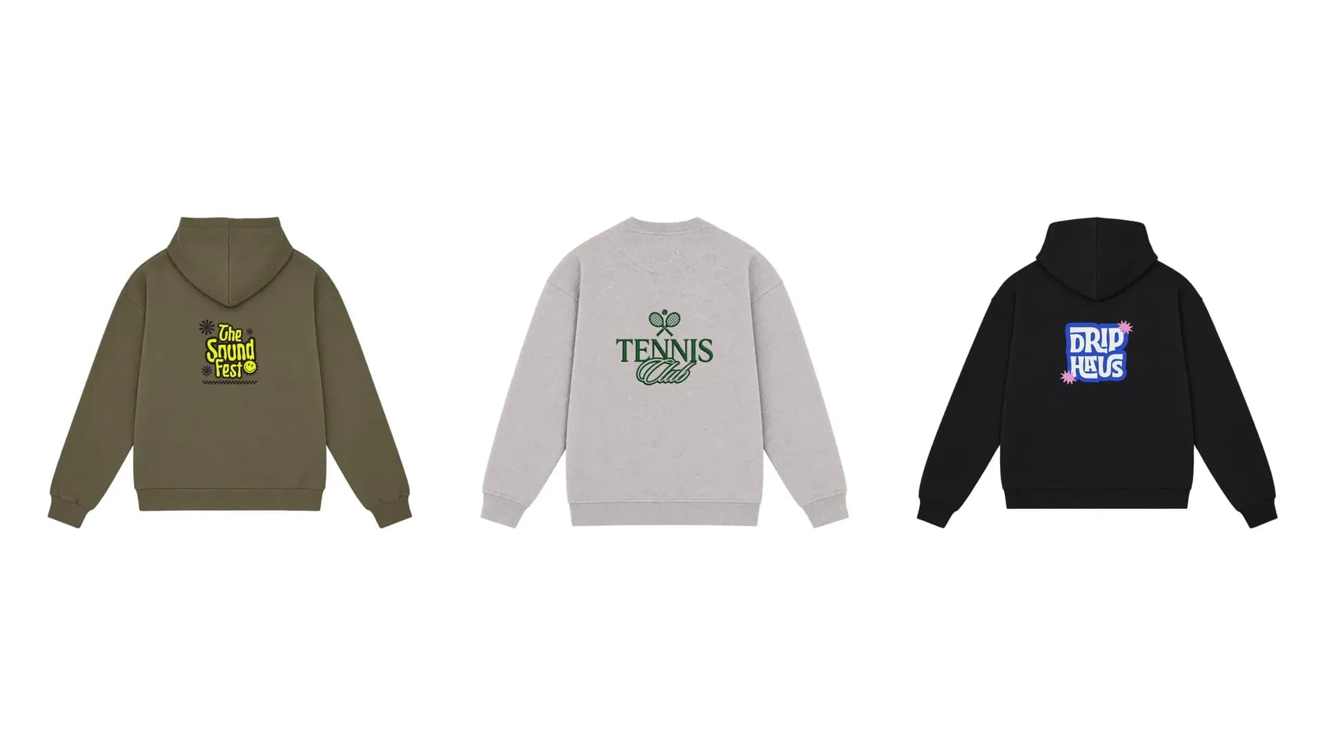 Trois sweats personnalisés : Sound Fest imprimé au dos d’un hoodie olive, Tennis Club brodé au dos d’un sweat gris, Drip Haus imprimé au dos d’un hoodie noir